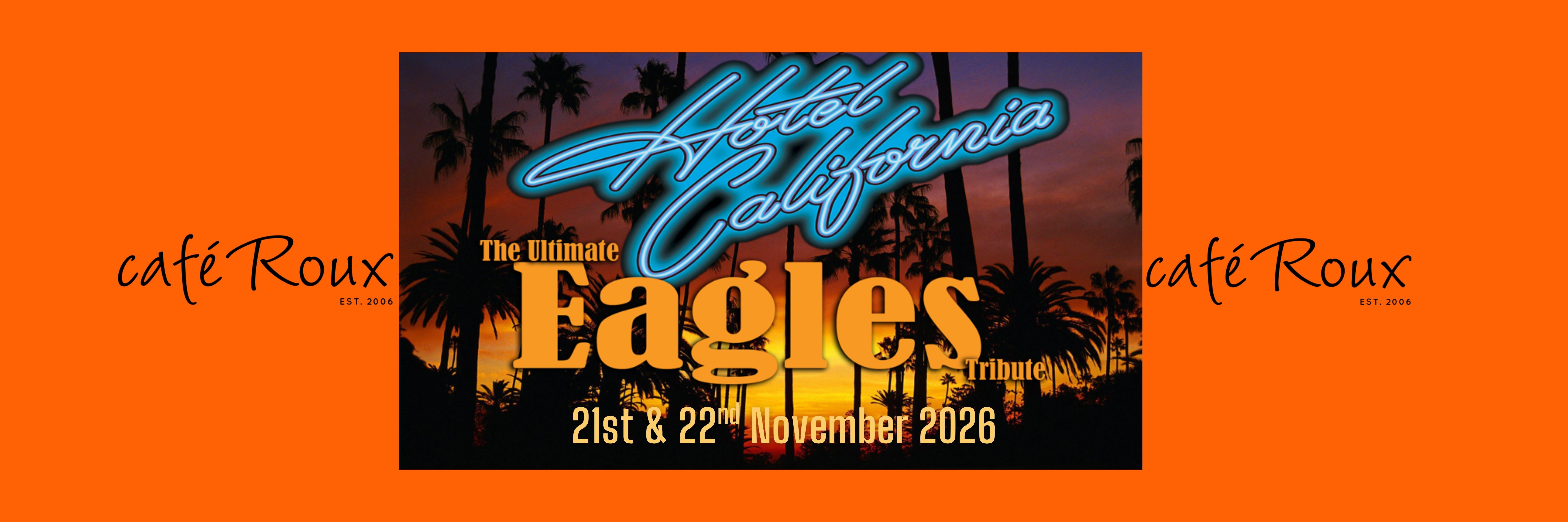 Hotel California: The Ultimate Eagles Tribute