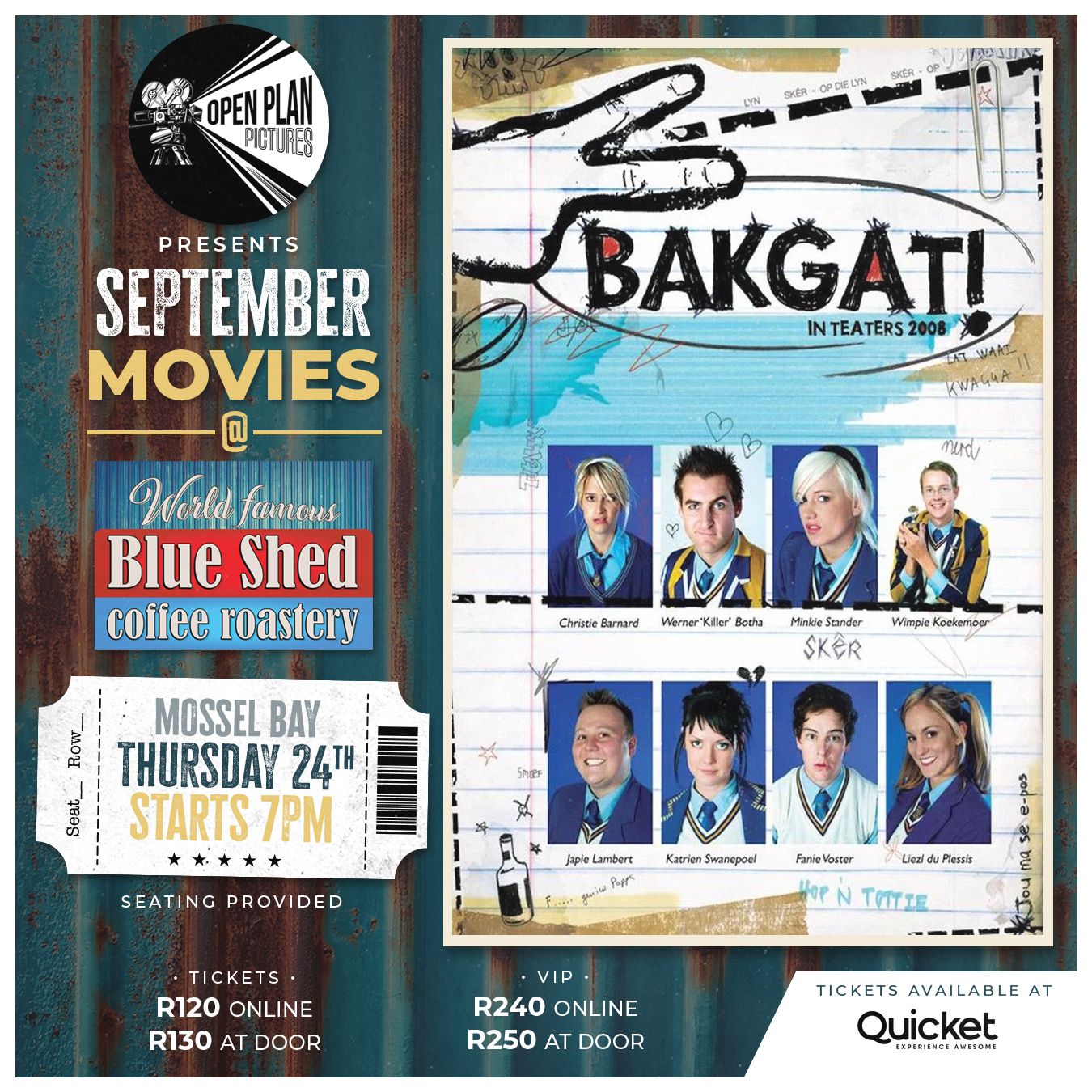 Open Plan Pictures presents Bakgat @ Blue Shed, Mossel Bay