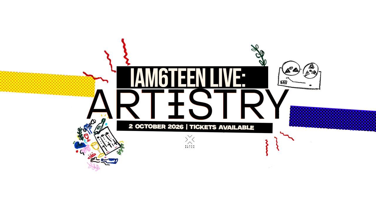 Iam6teen Live @ Artistry