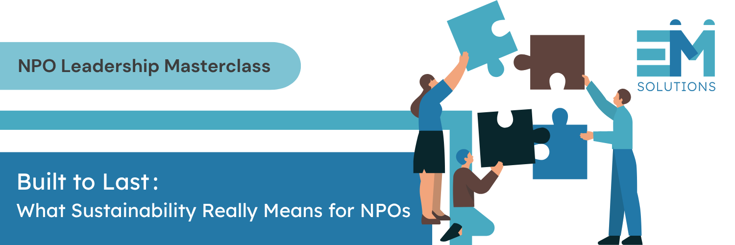 Built to Last - What Sustainability Really Means for NPOs