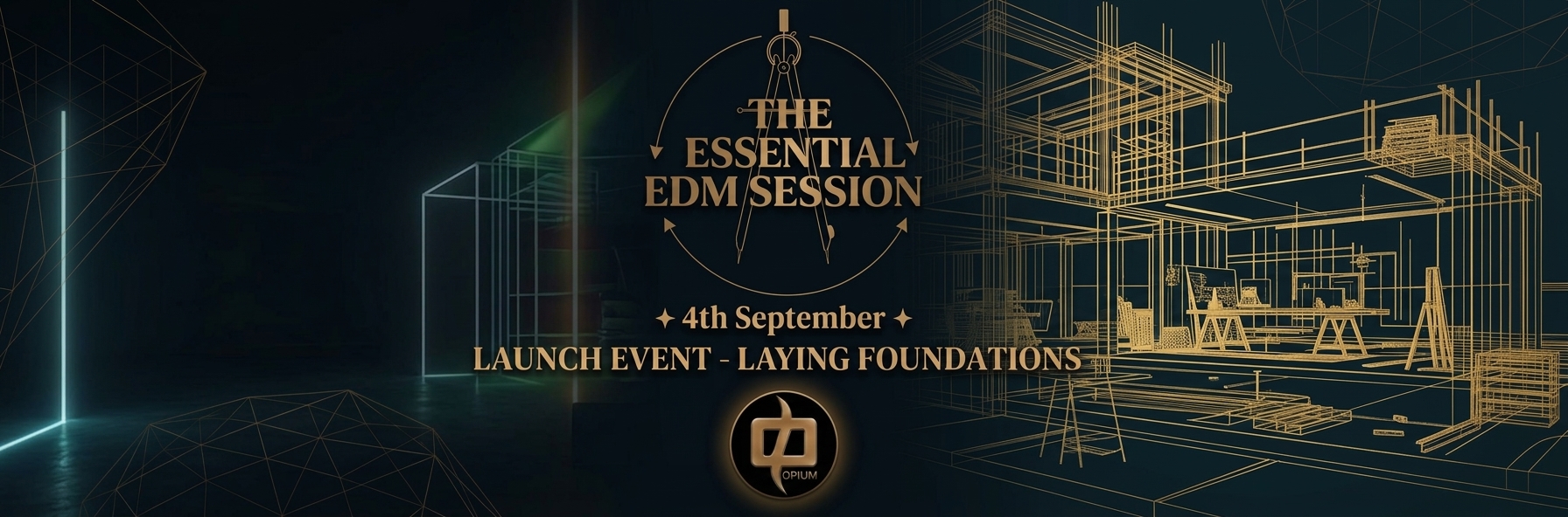 Launch Event - Essential EDM Sessions