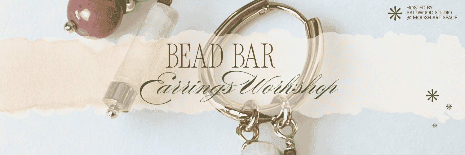 Bead Bar @MOOSH ART SPACE