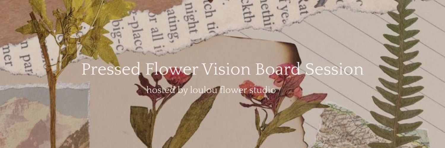 Pressed Flower Vision Board Session