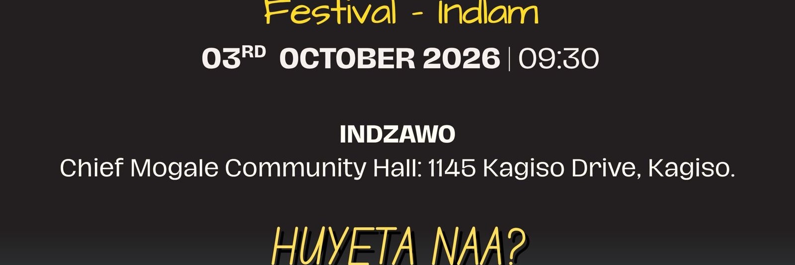 BHACA HERITAGE DANCE FESTIVAL - INDLAMU (3RD ANNUAL)