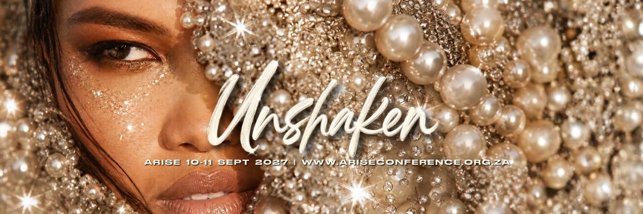 Arise Women's Conference | Unshaken 2027