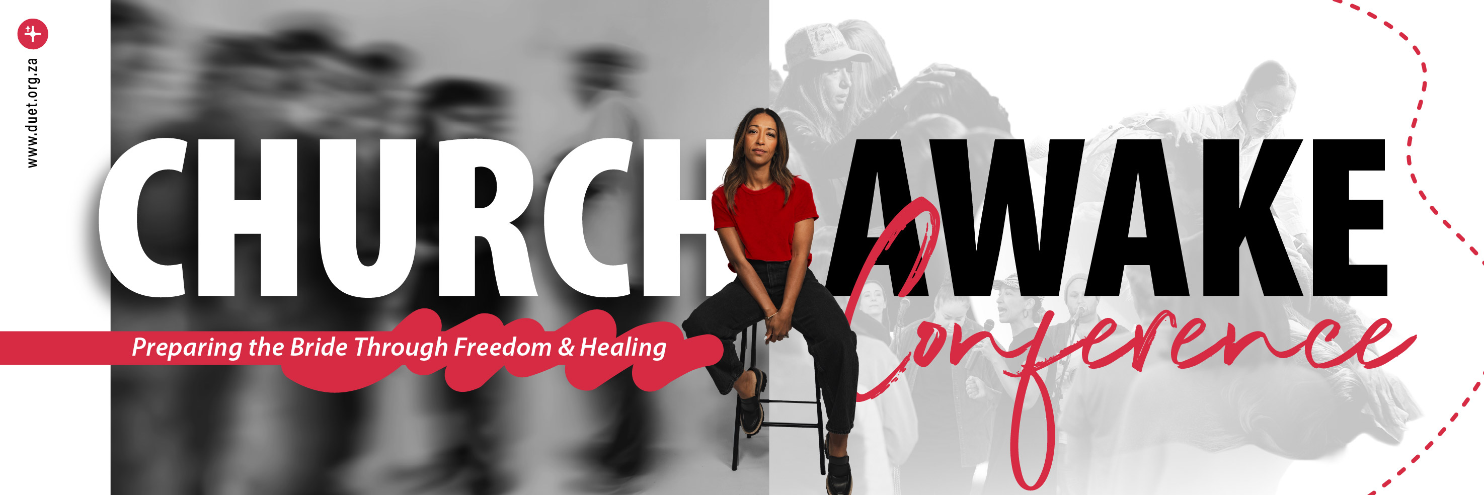 CHURCH AWAKE CONFERENCE - Preparing the bride through freedom and healing
