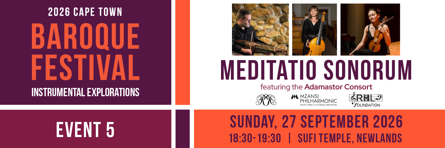 Meditatio Sonorum (2026 Cape Town Baroque Festival - EVENT 5)