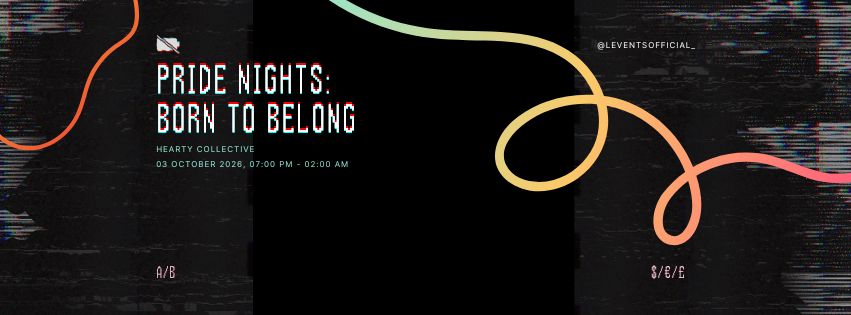 PRIDE NIGHTS: BORN TO BELONG