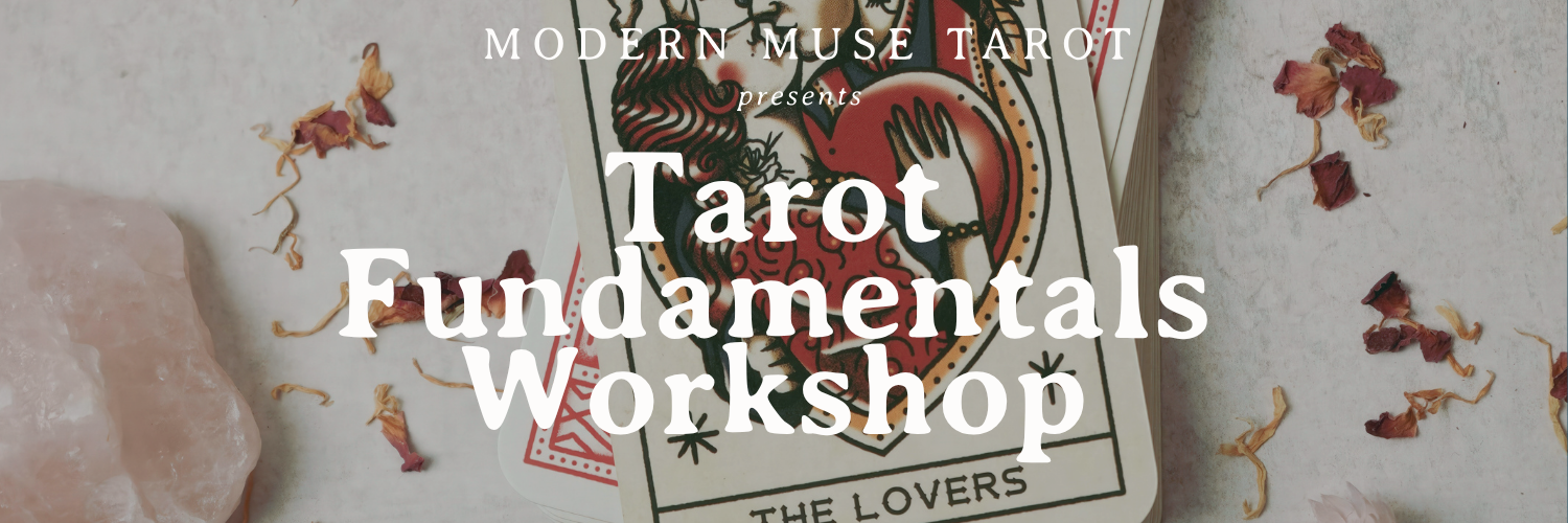 Tarot Fundamentals: A 4-Week Spring Journey Into the Cards & Yourself