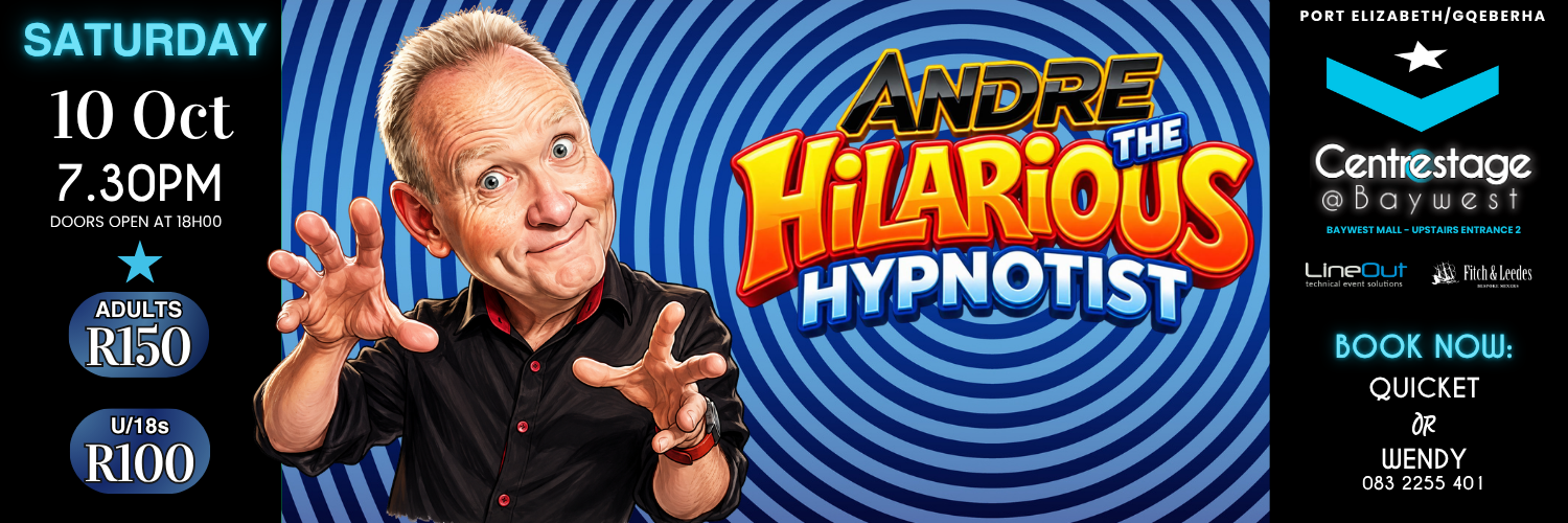 Andre the Hilarious Hypnotist. Sat, 10 October 2026 at Centrestage@Baywest