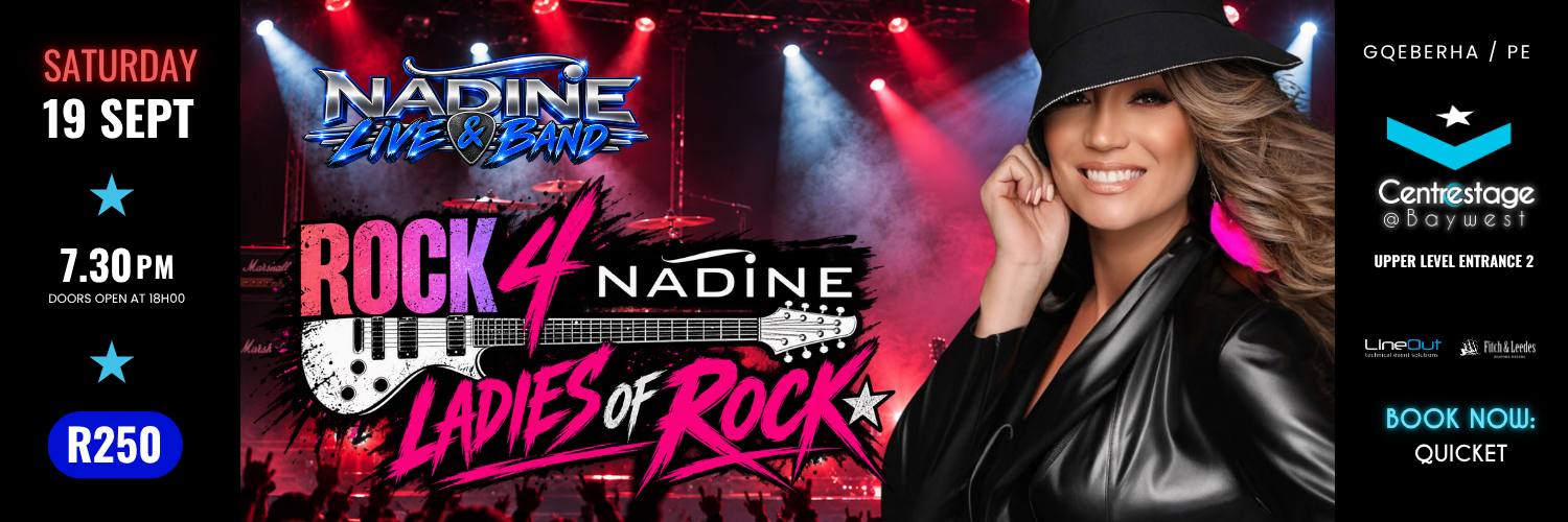"Nádine – Ladies of Rock. 19 September 2026 at Centrestage@Baywest"