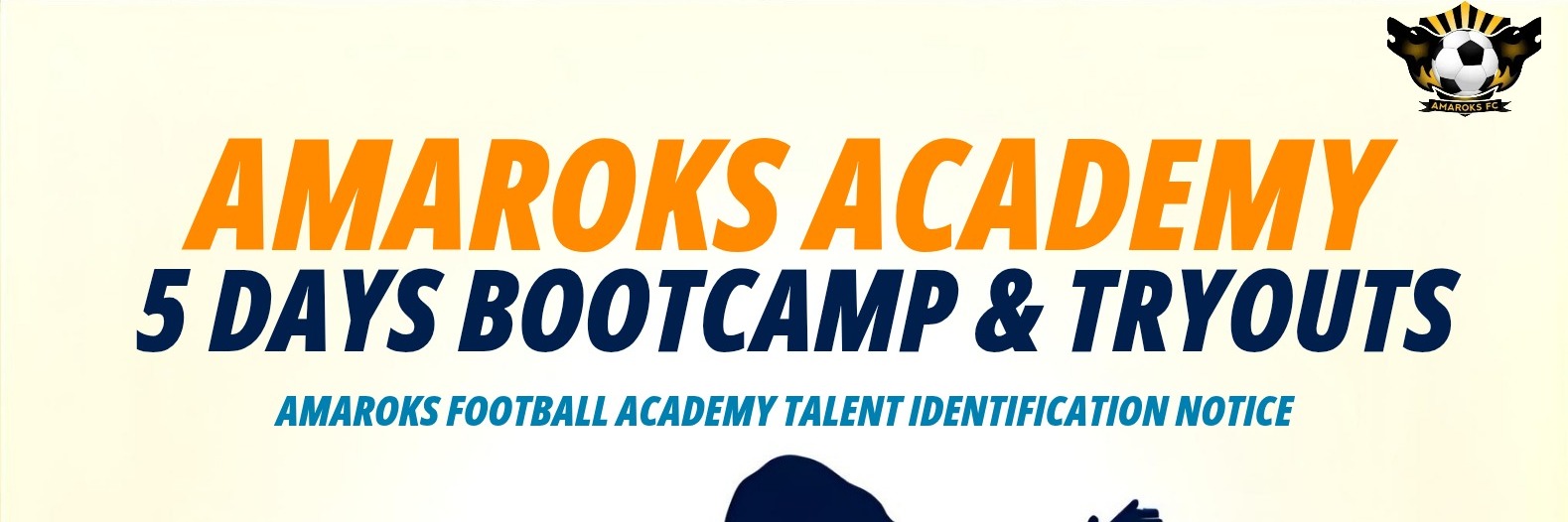 Amaroks Academy 5 days Bootcamp & Tryouts