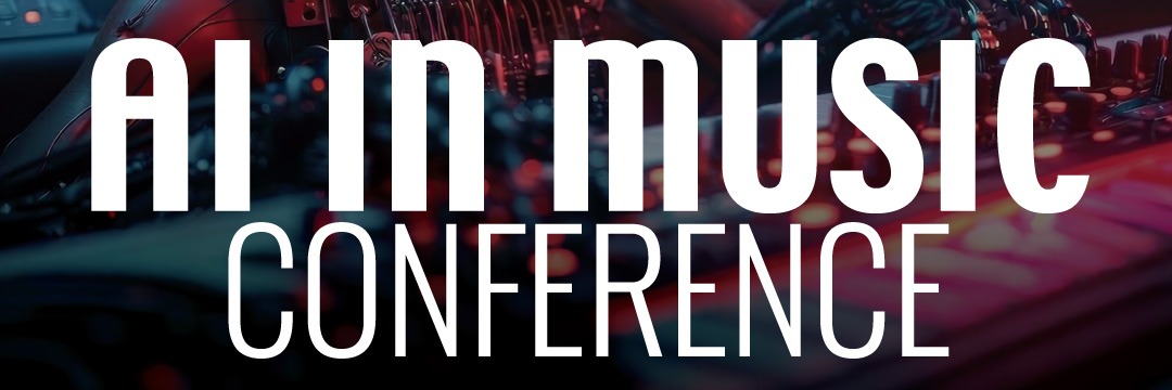 AI in Music Conference