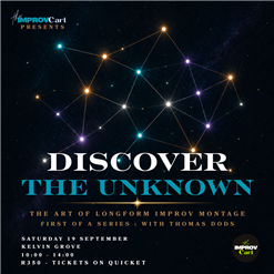 Discover The Unknown - The Art of Longform Improv Montage
