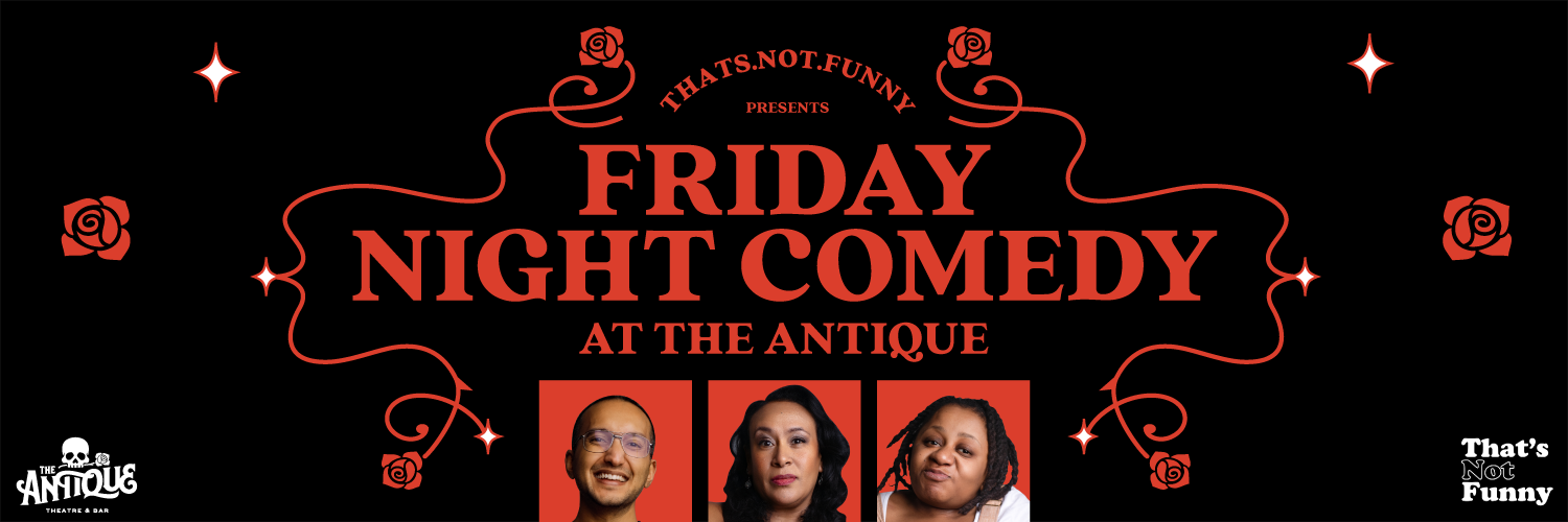 The Antique Friday Night Comedy Show