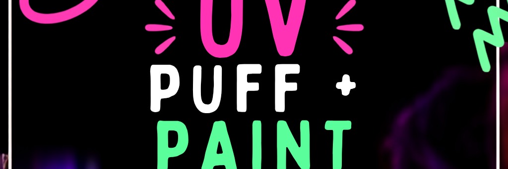 UV Puff + Paint at Roasted + Toasted 420 Cafè, Bergvliet