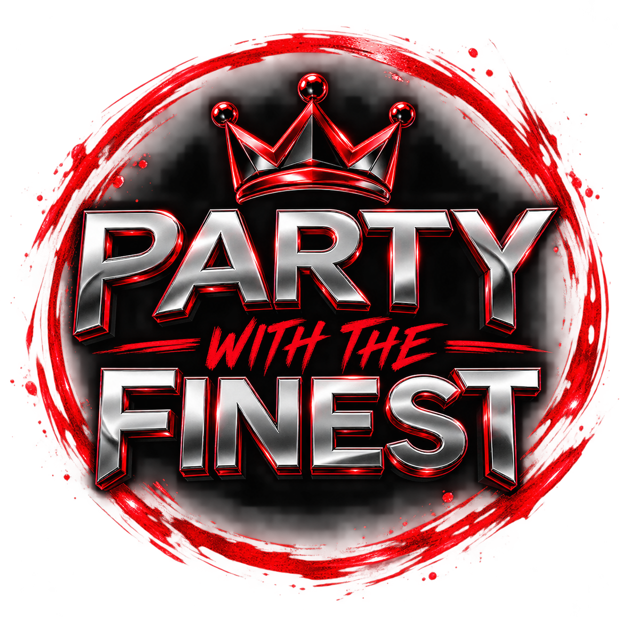 Party with the finest 2.0
