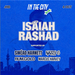 In the City JHB presents Isaiah Rashad