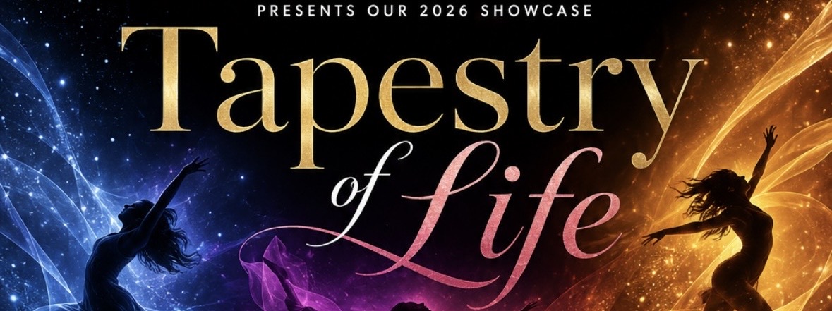 TAPESTRY OF LIFE DANCE SHOWCASE 2026