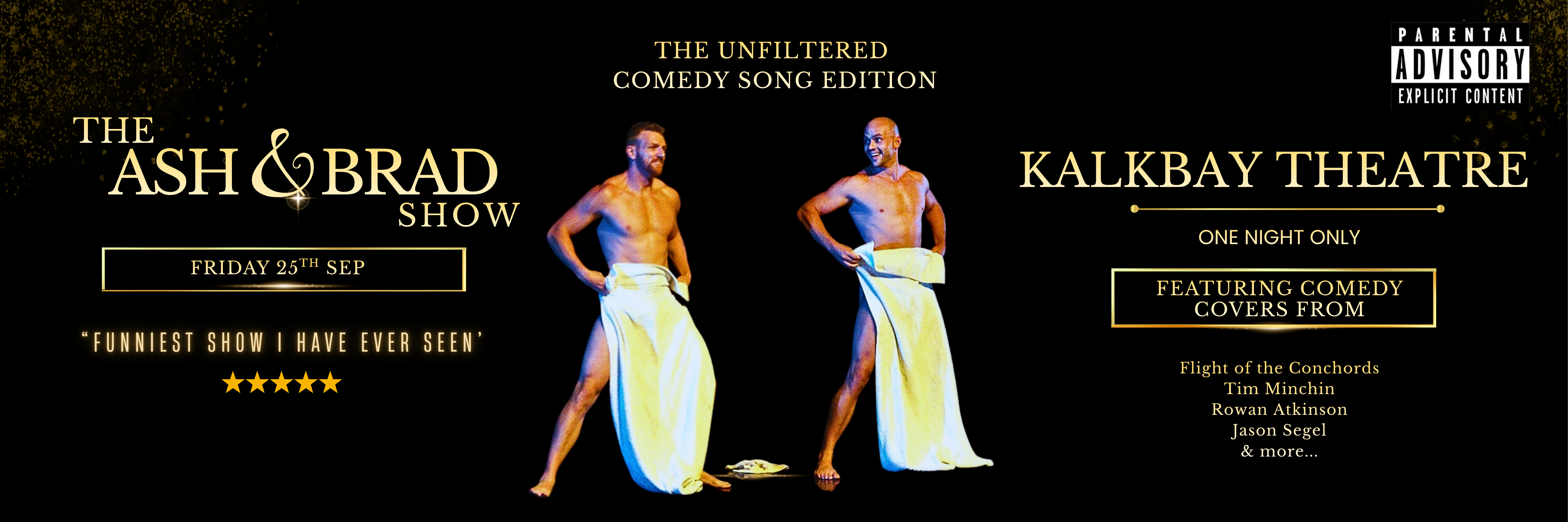The Ash & Brad Show ONE NIGHT ONLY 25 SEP