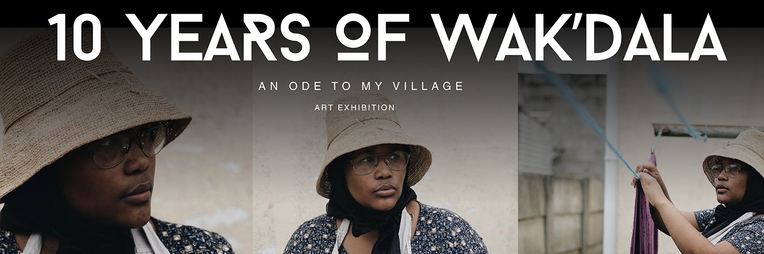 10 Years of Wak'dala - An Ode to My Village