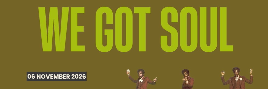 WE GOT SOUL