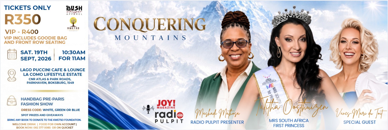 Conquering Mountains Conference with T