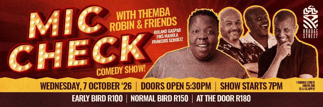 Mic Check with Themba Robin & Friends