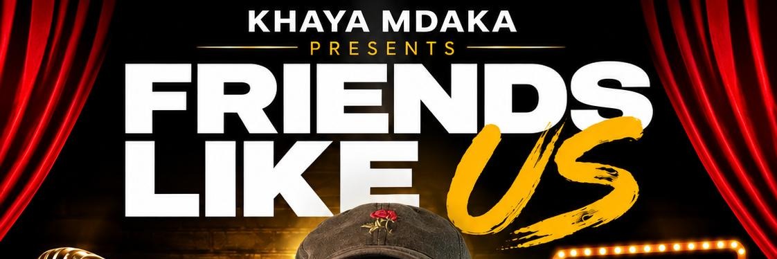 FRIENDS LIKE US