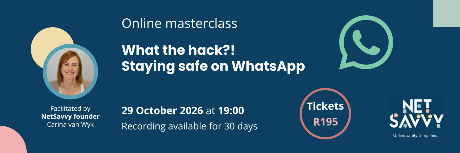 Masterclass 3: What the hack?! Staying safe on WhatsApp
