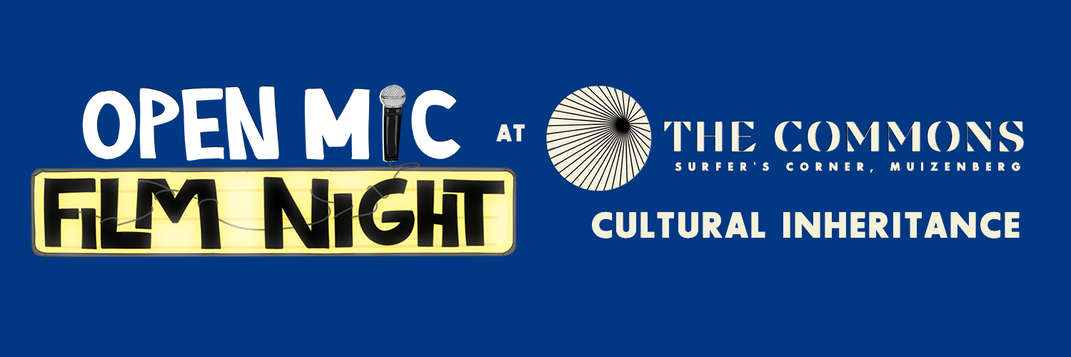 Open Mic Film Night - Cultural Inheritance