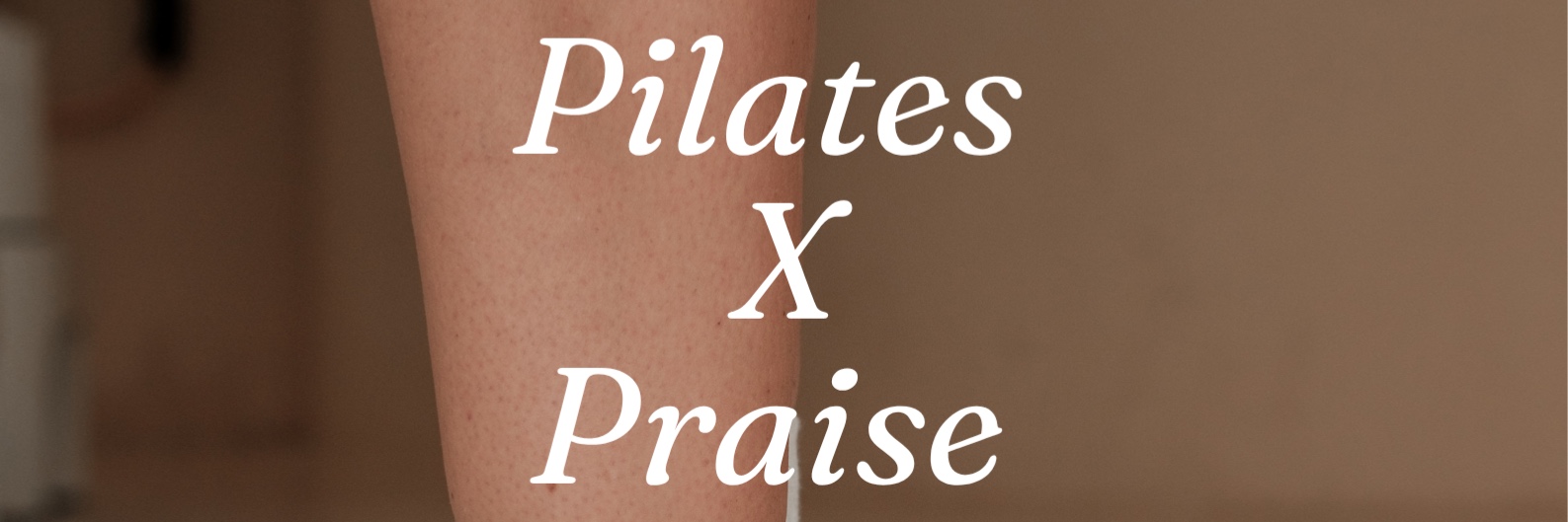 Pilates & Praise