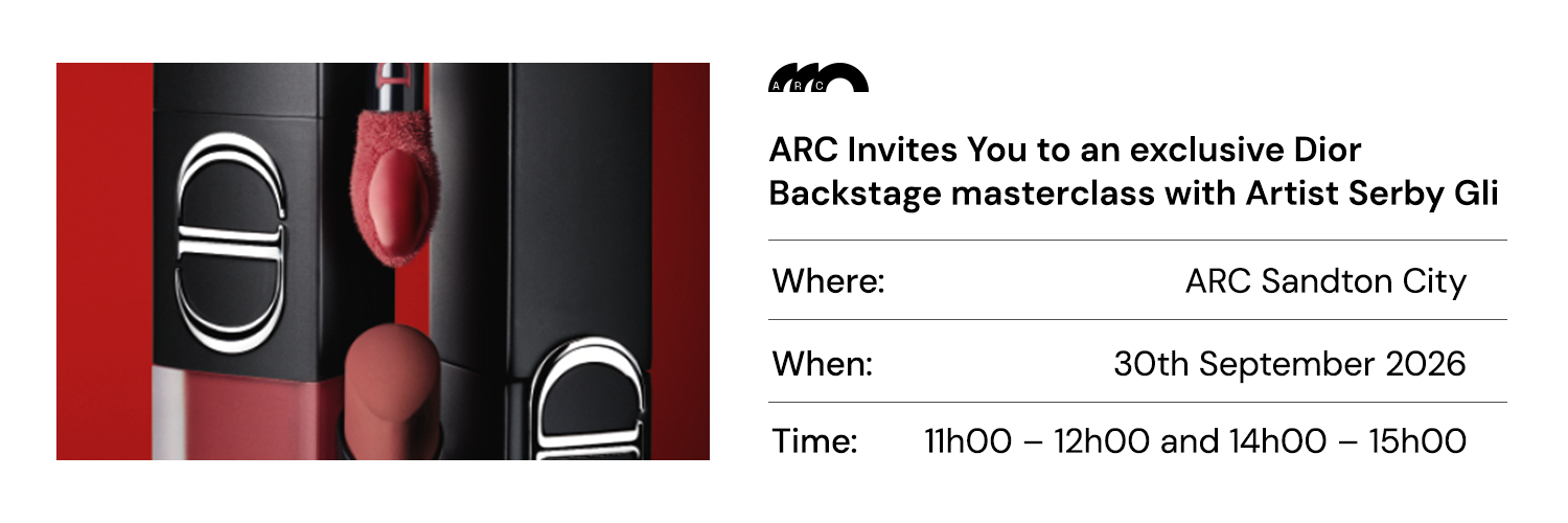 ARC X Dior Backstage Masterclass_ARC Sandton City