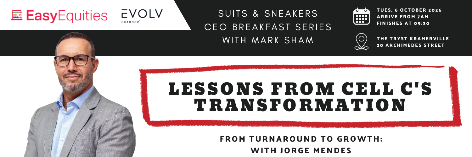 Suits & Sneakers presents: "Lessons from Cell C's Transformation" with Jorge Mendes