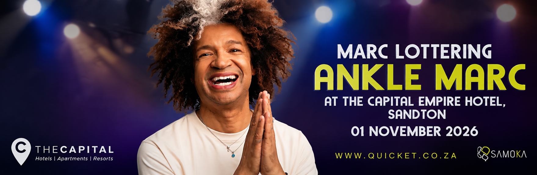 Marc Lottering - Ankle Marc - LIVE in Sandton at The Capital Empire Hotel 01 November 2026