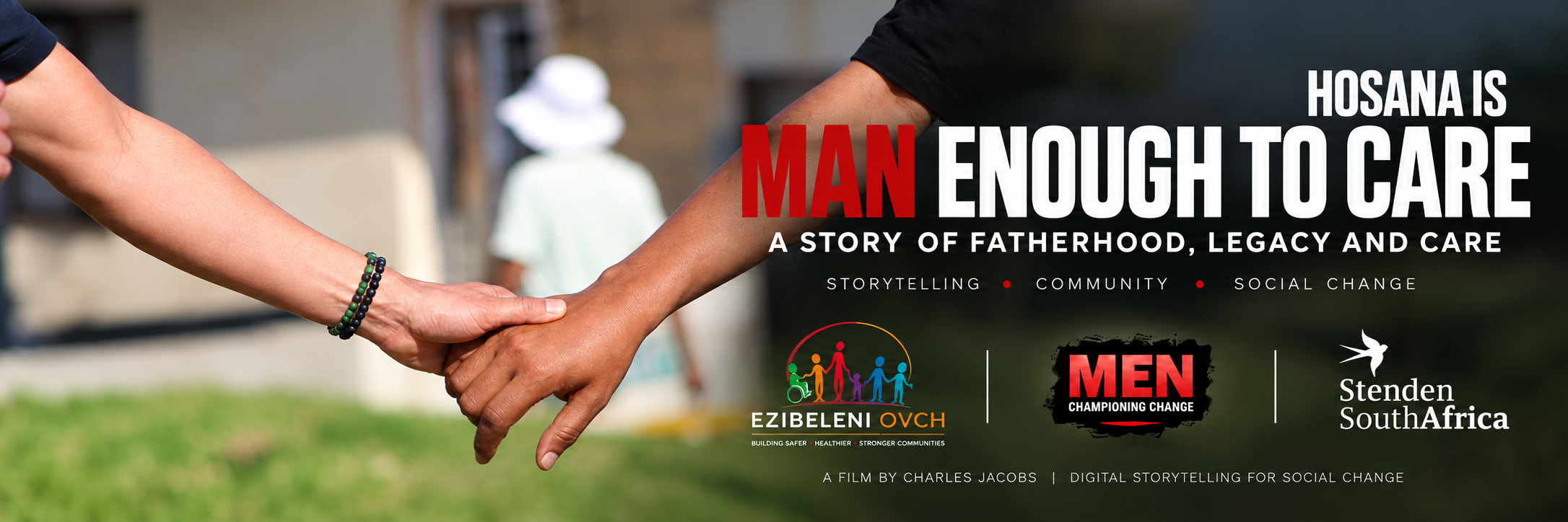 Hosana Is Man Enough to Care | Fundraising Screening