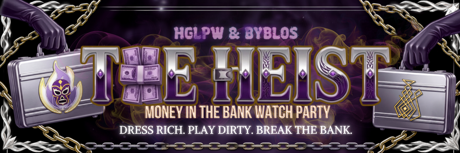 THE HEIST: Money in the Bank Watch Party