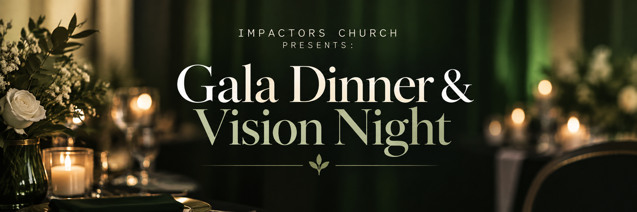 Gala Dinner & Vision Night