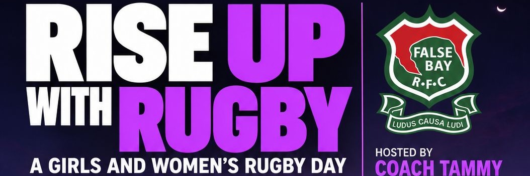 Rise Up Through Rugby - A Girls and Women's Rugby Event in Support Against GBV