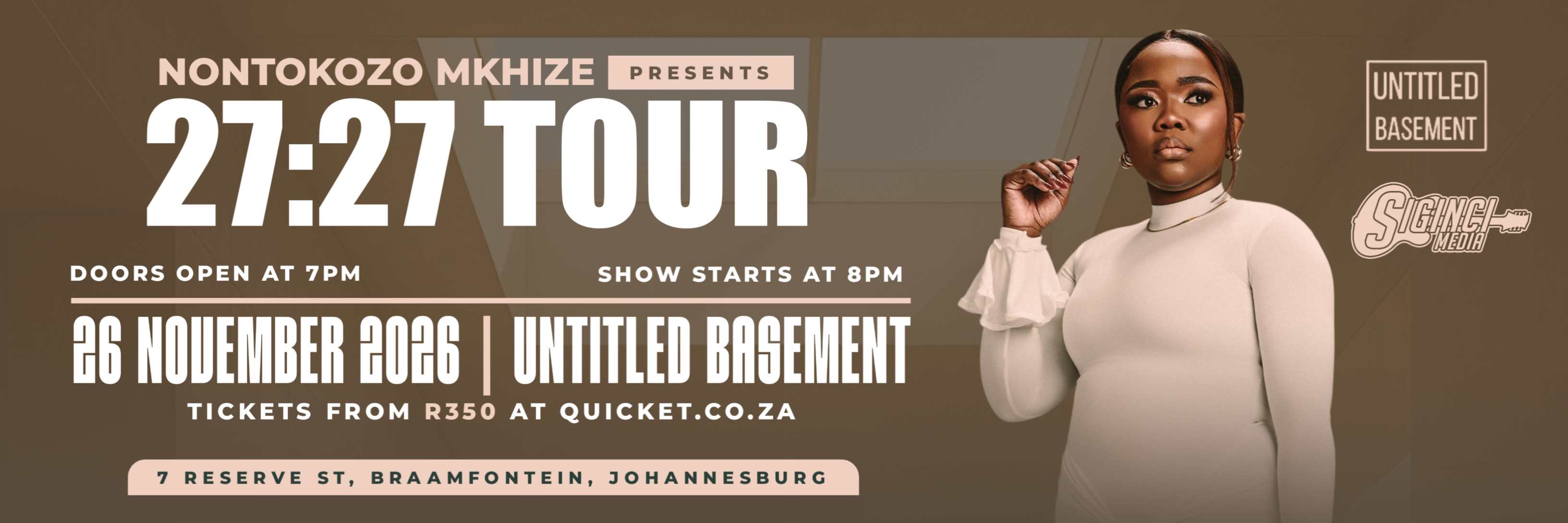 NONTOKOZO MKHIZE PRESENTS THE 27:27 TOUR