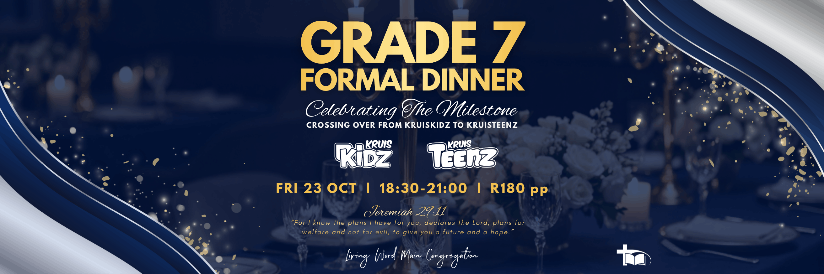 Grade 7 Formele Dinee/ Formal Dinner