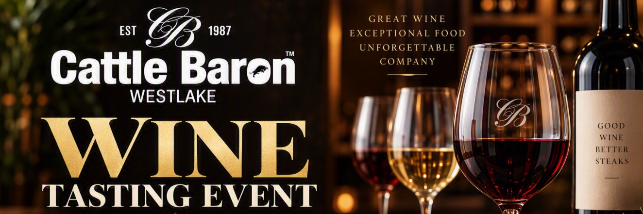 Cattle Baron Westlake Wine Tasting & Live Music