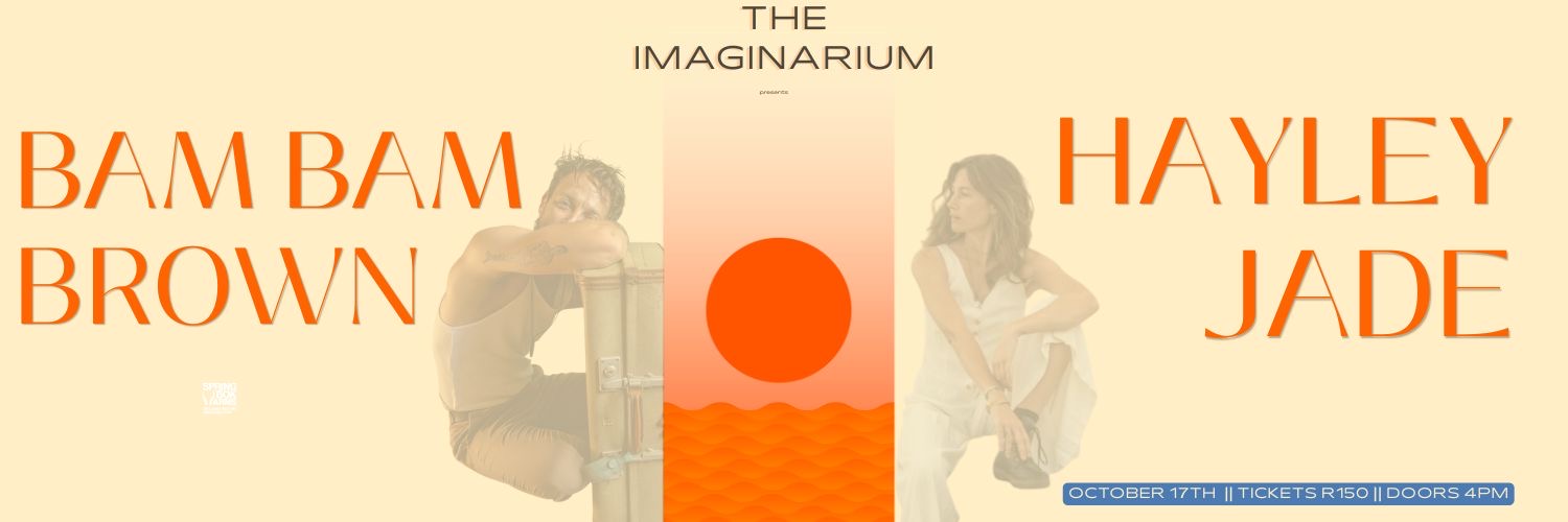 Hayley Jade | Bam Bam Brown LIVE at the IMAGINARIUM