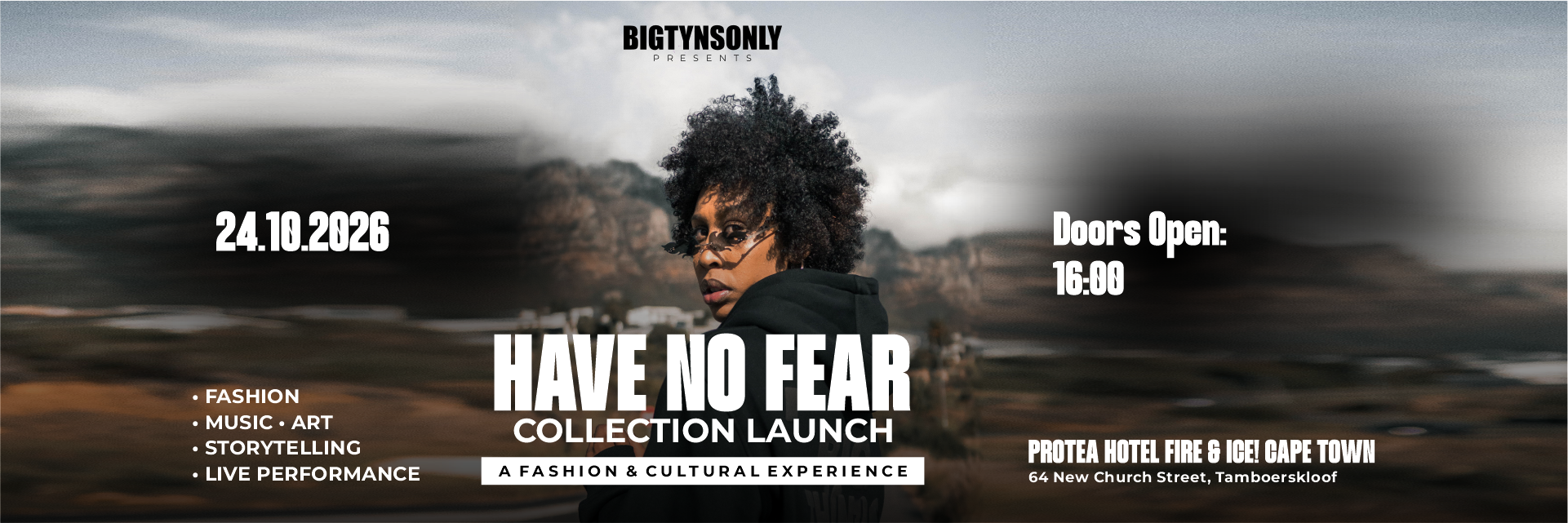 HAVE NO FEAR collection launch