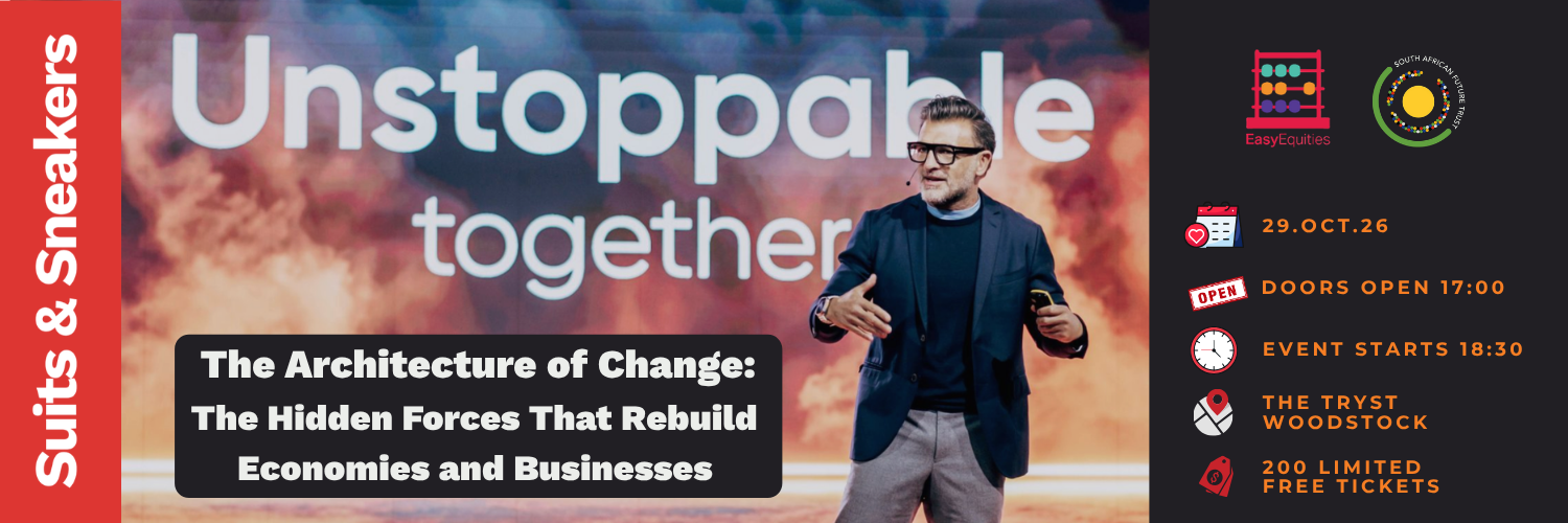 Suits & Sneakers presents: "The Architecture of Change" with John Sanei (Cape Town edition)