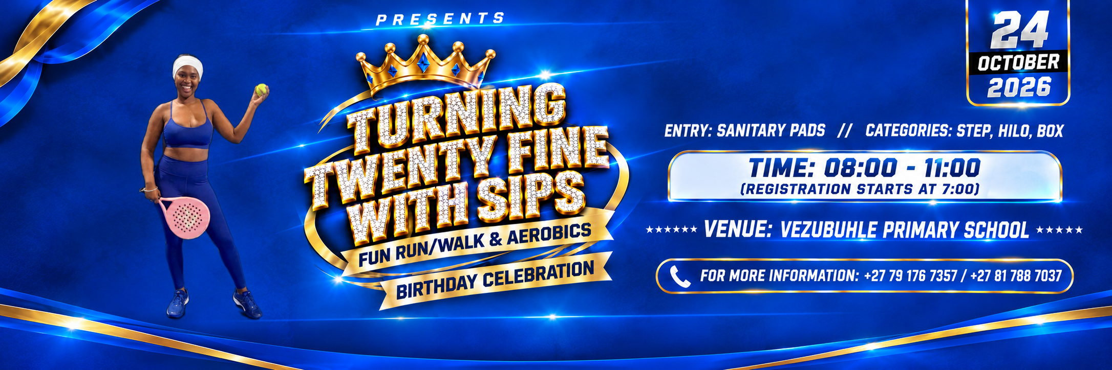 TURNING TWENTY FINE WITH SIPS Fun Run/Walk & Aerobics Birthday Celebration In Support of Vezubuhle Primary School
