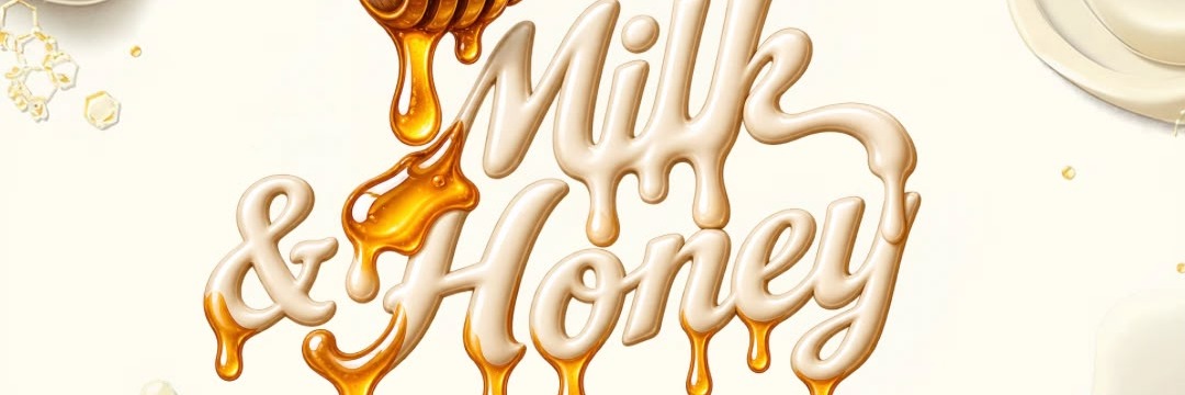 Milk & Honey - Soul Edition