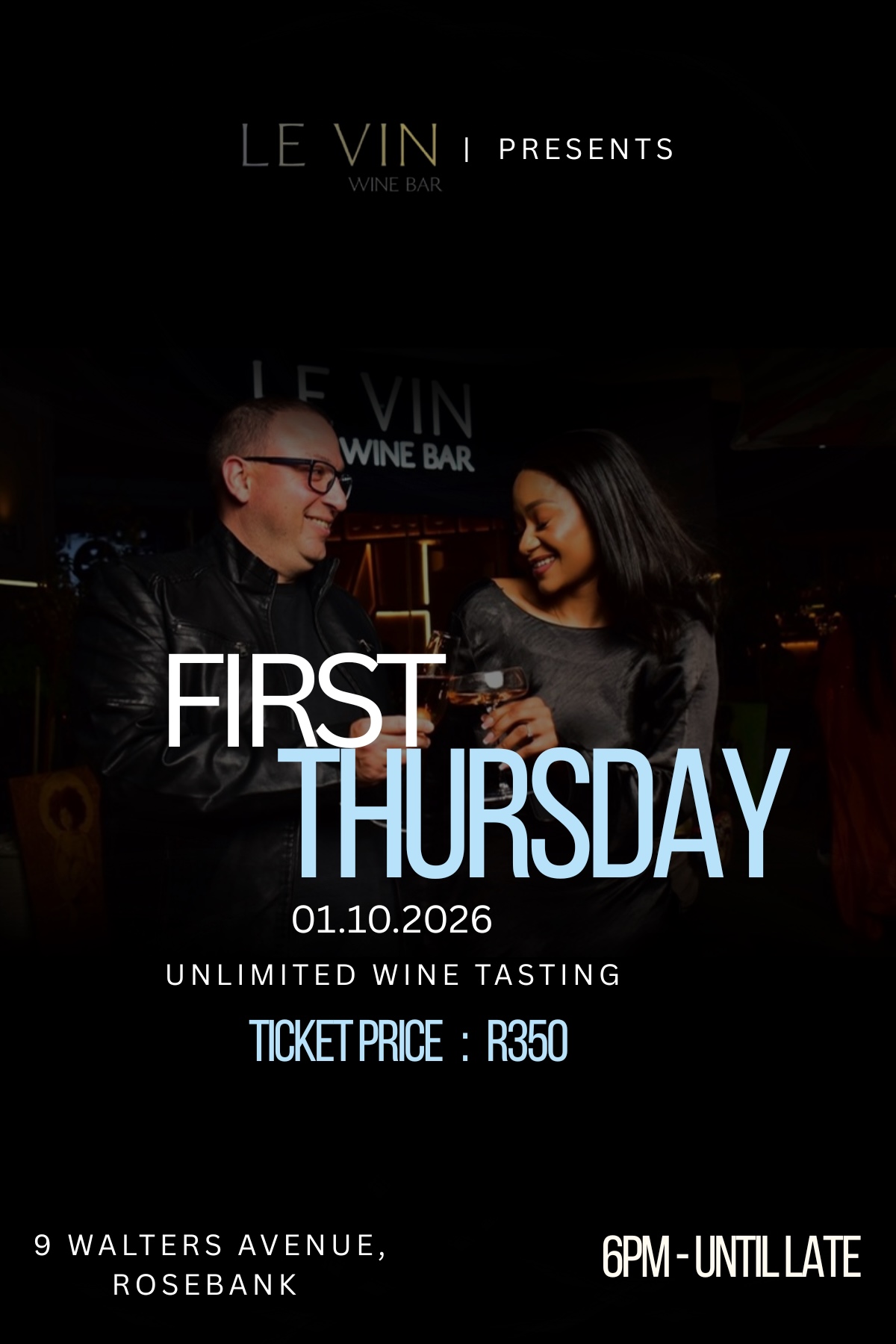 First Thursday : Unlimited Wine Tasting