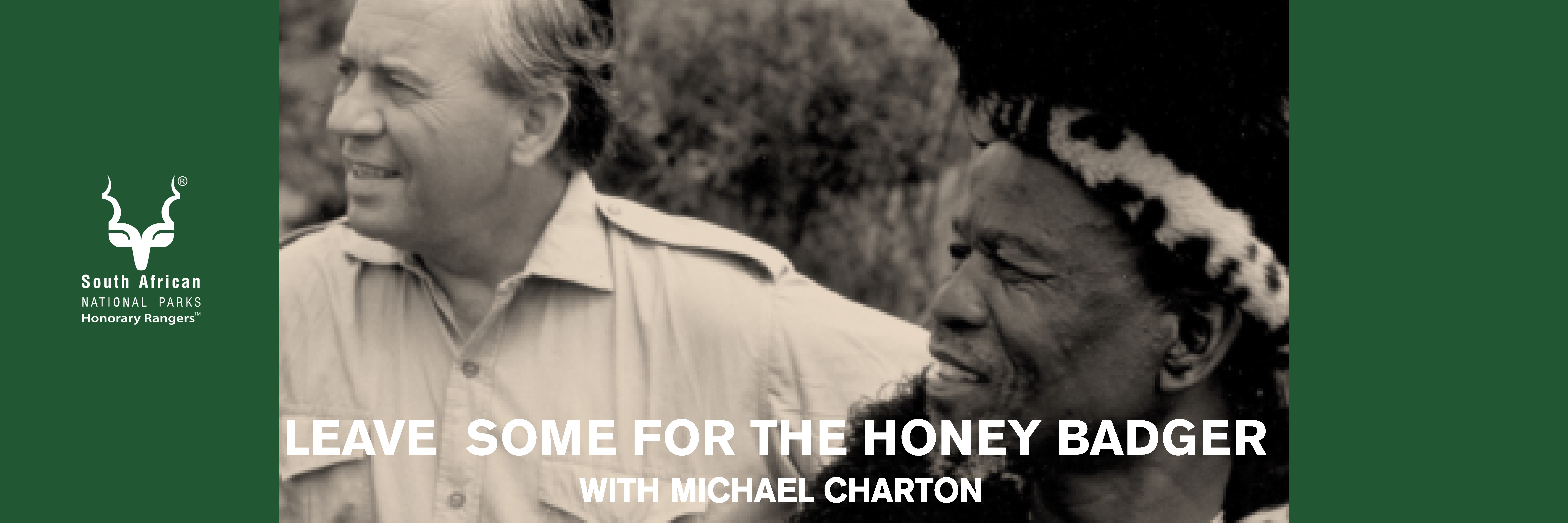 Leave some for the Honey Badger by Michael Charton