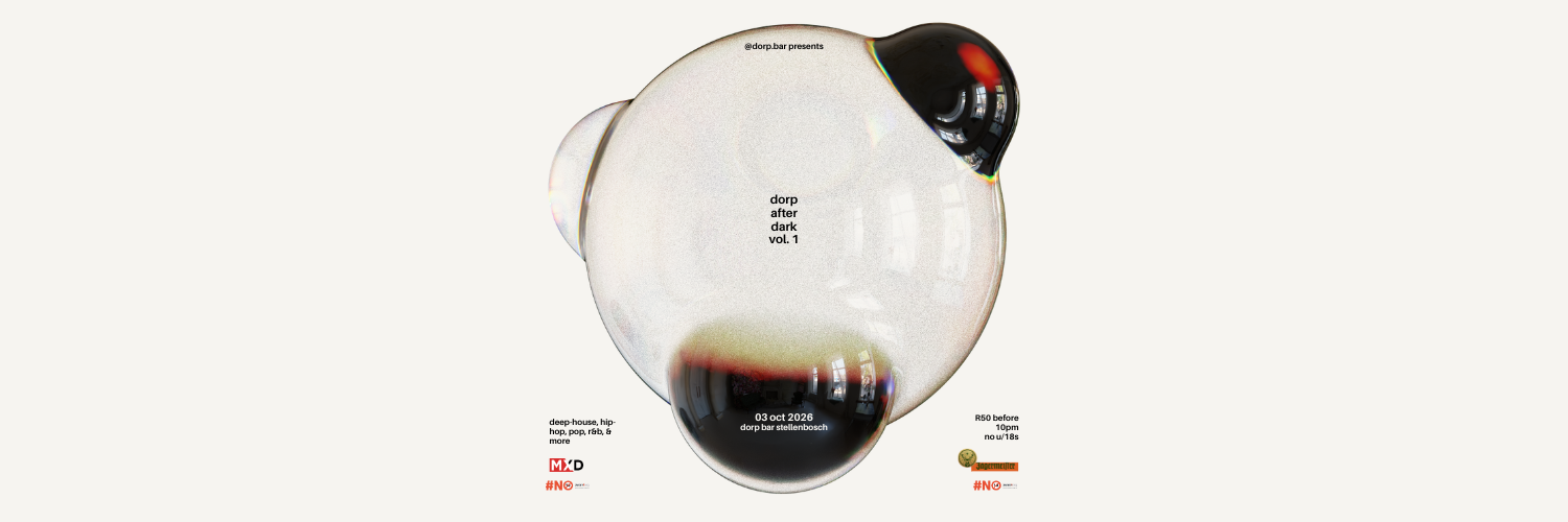 Dorp After Dark Vol 1 - Dorp Bar Stellenbosch